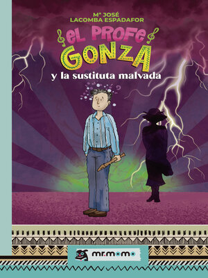 cover image of El profe Gonza y la sustituta malvada